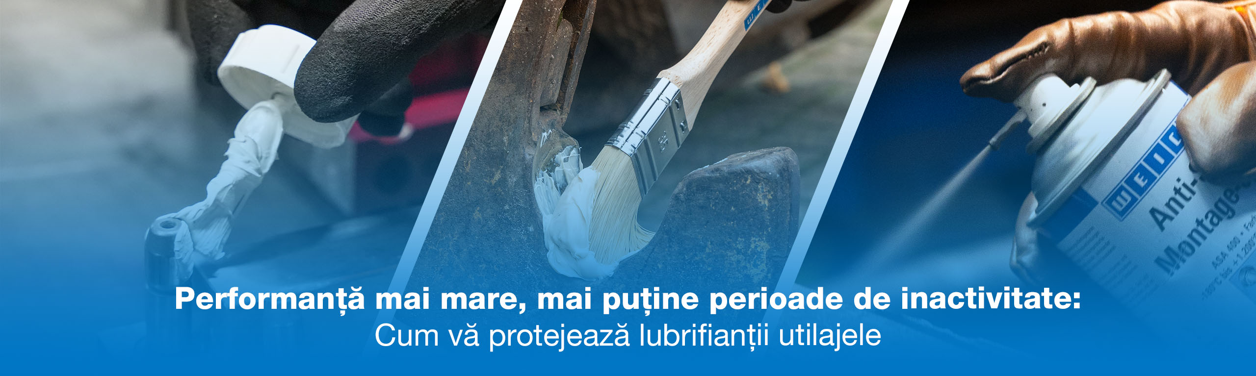 Sunt prezentate două metode de aplicare (pensulă, pulverizator) a lubrifianților
