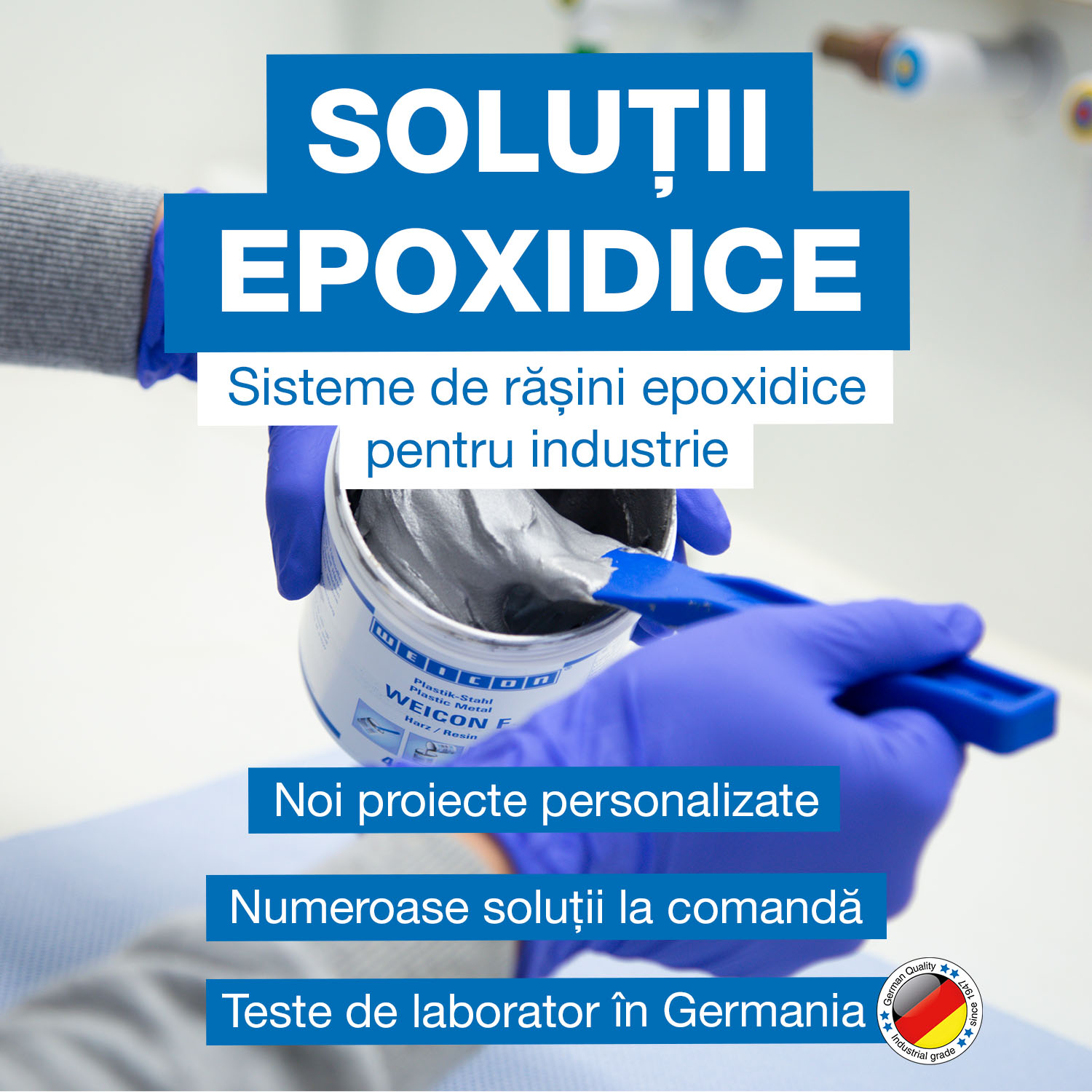Soluții epoxidice, Noi proiecte personalizate, Numeroase soluții la comandă, Teste de laborator în Germania
